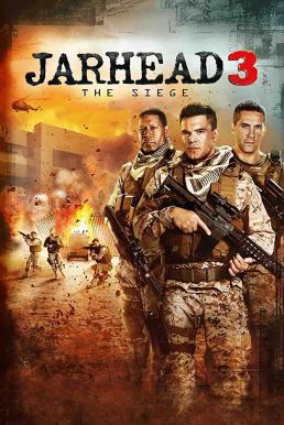 Jarhead 3: The Siege จาร์เฮด 3: พลระห่ำสงครามนรก 3 (2016)